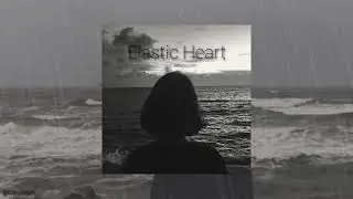 Elastic Heart - Lofi Remix