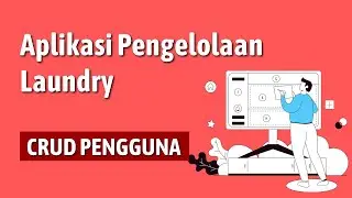 Aplikasi Pengelolaan Laundry CRUD Pengguna