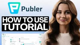 How To Use Publer For Social Media 2026 (Step-By-Step)