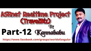 ASP.net PROJECT BY KANNABABU(PART-12)