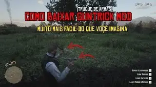 COMO BAIXAR MOD DE TRUQUE DE ARMAS (MUITO FÁCIL) NO RED DEAD REDEMPTION 2  MODO HISTÓRIA