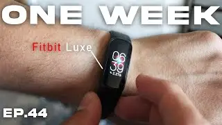 Fitbit Luxe is Better than you think!