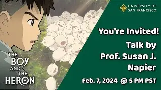 Talk Invitation | Prof. Susan Napier on Boy and the Heron #ghibli
