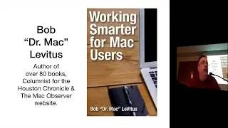 MacGroup Detroit Sept. 17, 2017 Meeting: s/g Bob "Dr. Mac" LeVitus, "Working Smarter"