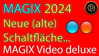 MAGIX Video delxue 2024 - Neue (alte) Schaltfläche