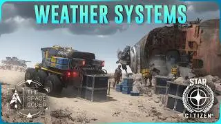 Star Citizen - Weather Systems
