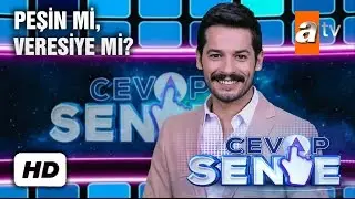 PEŞİN Mİ, VERESİYE Mİ? | Cevap Sende