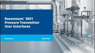 Rosemount™ 3051 Pressure Transmitter User Interfaces