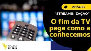 O fim da TV paga como a conhecemos 