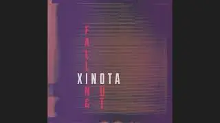 "Falling Out" single by XINOTA (2023)