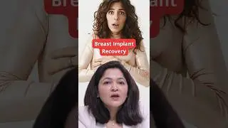 Breast Implant Recovery Tips | After Breast Implant Care | Breast Augmentation After Surgery Care