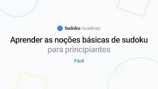 Quais são as regras do Sudoku? | Aprender Sudoku | Nível Fácil