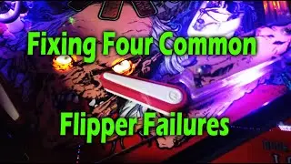 Fixing Four Flipper Failures - Pinball Repair in the Arcade.