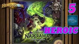 Hearthstone - Curse of Naxxramas - HEROIC - 5. Frostwyrm Lair