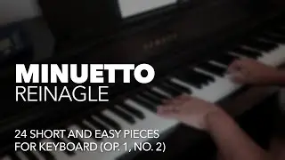 Op. 1, no. 2: Minuetto (Reinagle) 🎵 24 Short and Easy Pieces for Keyboard