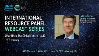 IRP Webcast on Economy | Jeffrey Sachs