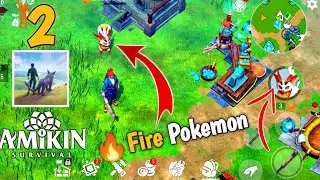 AMIKIN SURVIVAL: I Find FIRE POKEMON |PALWORD LIKE | PART 2 OPENWORLD NEW MOBILE ANDROID GAMEPLAY