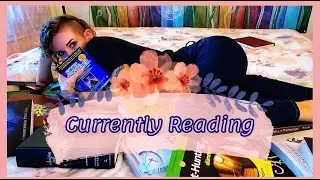 Books I'm Currently Reading