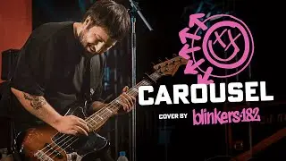 blink-182 - Carousel (live cover by blinkers-182) PRO SHOT