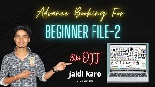 🔥🔥🔥Beginner File -2 ||Pre-registration on || 🖥💻💻 Jaldi Karo.....||30%off||  