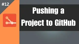 #12 Pushing a Project to GitHub Tutorial | Git for Dummies and Slow learners Tutorial 2024