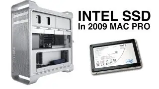 Installing an Intel SSD into a 2009 Mac Pro