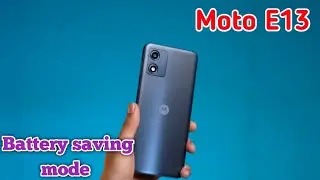How To Enable Battery Saving Mode In Moto E13, Power Saving Mode Enable Kaise Karen,