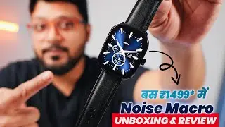 Zabardast watch 1500 ke andar🔥 || Noise Macro Review