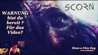 SCORN #06_07 Finale 1_2 das coole Ende beginnt!^^ 2024.09.09