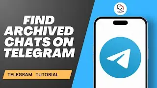 How to Find Archived Chats on Telegram