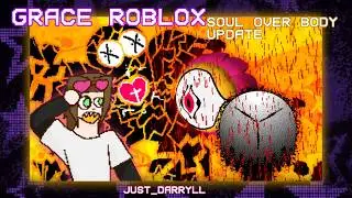 GRACE SOUL OVER BODY UPDATE! ДОМЕЙНЫ СУЩНОСТЕЙ? JUST DARRYLL