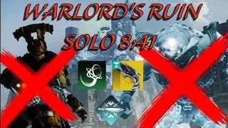 Solo Warlord's Ruin in less then 9 minutes [