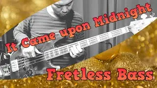 It Came upon Midnight/그 맑고 환한 밤중에/Fretless Bass and Piano
