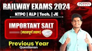 Railway Exams 2024 🎯 RRB ALP/Tech/JE/NTPC Scence | Important Salt Previous Year Questions #neerajsir