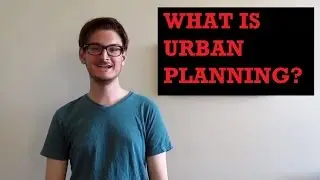 What is Urban Planning?