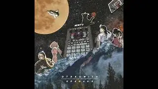 Miwyu / Otaku With SP404SX (Full Album)