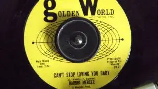 BARBARA MERCER  - CAN'T STOP LOVING YOU BABY