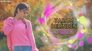 Sura İskəndərli - Yaram Derinden   ( Full Version )