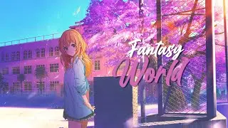 Fantasy World - AMV - 「Anime MV」
