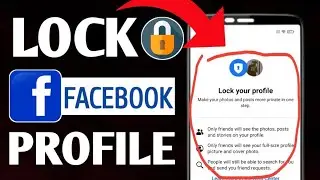 How To Lock Facbook Profile Officially in 2024