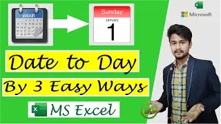 Formula to get day name from date | Convert Date to Day in excel