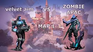 Финал: velvet aim vs ZOMBIE APAC | Первая карта - ASCENT