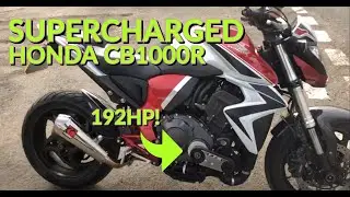Supercharged 192hp Honda CB1000R!