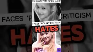 Young Idol Gehlee Criticized for 'Pick Me' Behavior