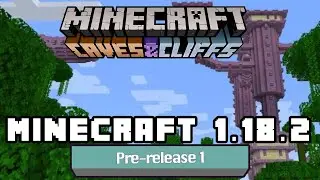 Minecraft 1.18.2 – Pre-release 1 – Cuevas y estructuras personalizadas