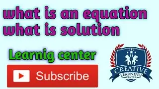 What is an Equation #mathematics #learningcenter