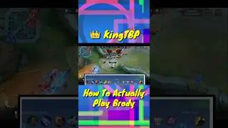 How To Actually Play Brody | Mobile Legends