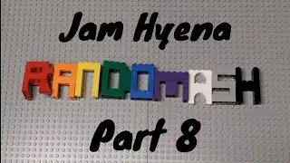 A Jam Hyena Mashup - Randomash Part 8