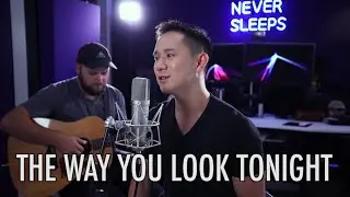 The Way You Look Tonight - Frank Sinatra (Jason Chen Cover)