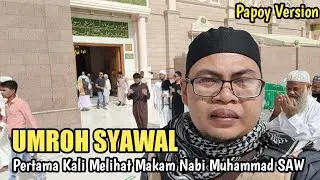 EPS.6 | UMROH | VLOG DAY 2 - PERTAMA KALI MELIHAT MAKAM RASULULLAH (Versi Papoy)